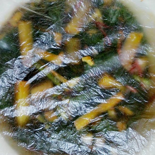 盖上保鲜膜，隔夜食用