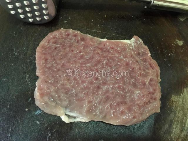 敲打后的厚肉片会变薄的