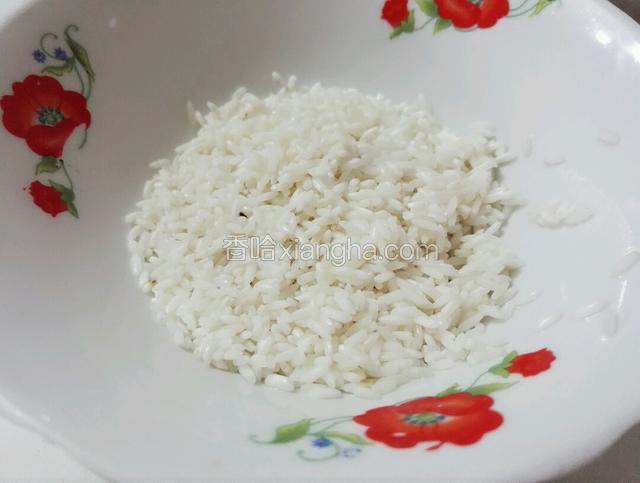 糯米洗净沥干水份