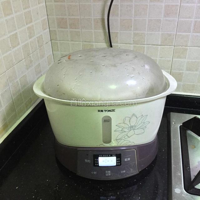 开启小火炖煮模式2个半钟。