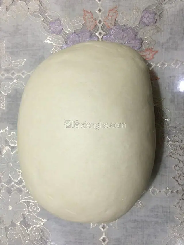揉好的面团，发效15分钟