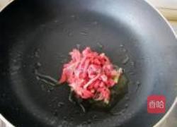 榨菜肉丝炒高粱米饭的做法图解4