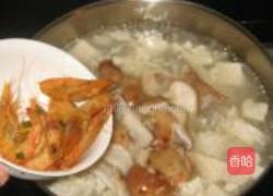 香菇海虾豆腐汤的做法图解5