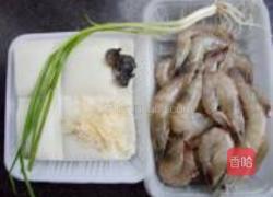 三虾豆腐的做法图解1