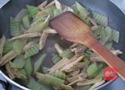 莴苣炒腐竹的做法图解6