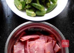 秋葵炒培根的做法图解2