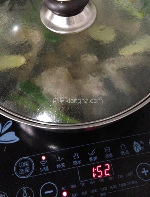 如图所示：转小火炖四十分钟__一小时。