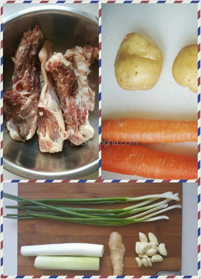 准备羊腿骨、脊梁骨，土豆、红萝卜和葱姜蒜