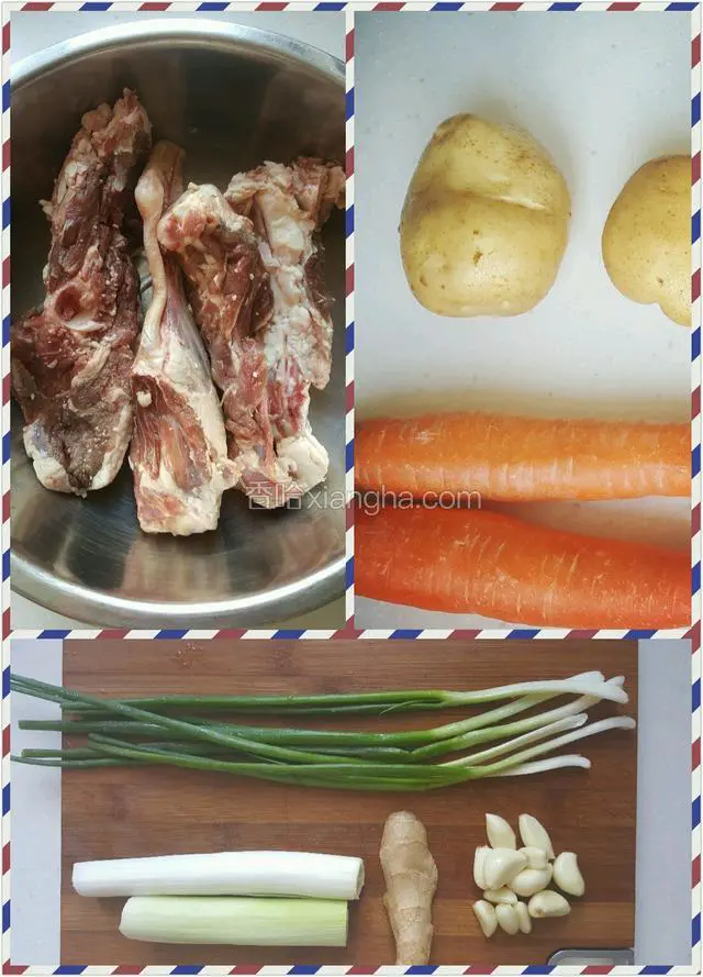 准备羊腿骨、脊梁骨，土豆、红萝卜和葱姜蒜