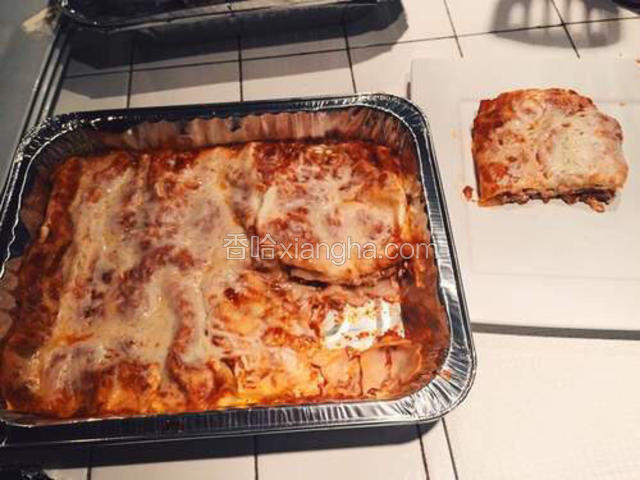 松软可口的lasagne完工了，不比意大利餐厅的差