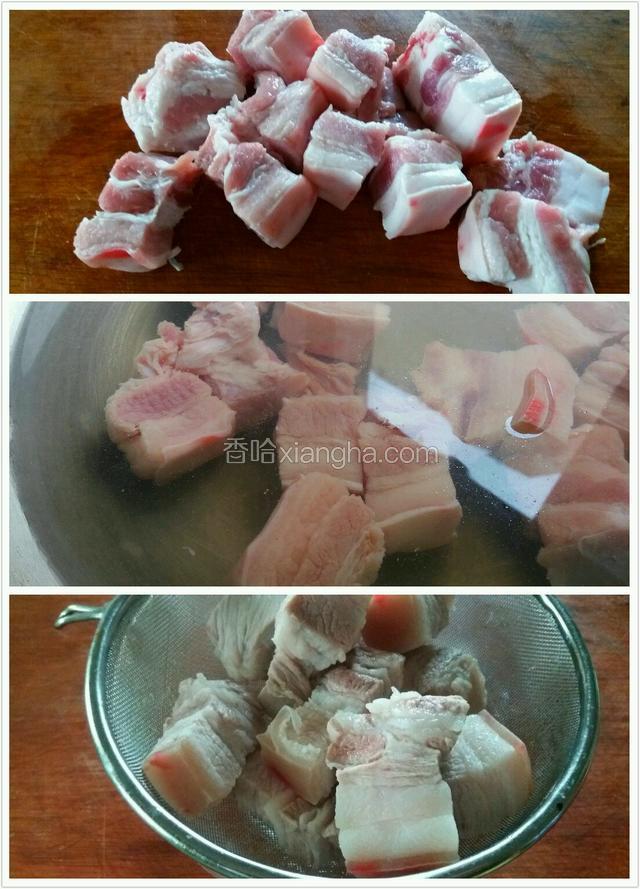 肉切稍大的块，冷水下锅焯水，沥干水份。
