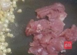 糯玉米炒肉的做法图解5