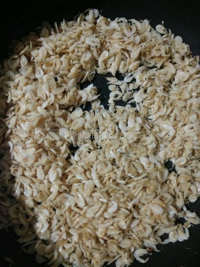 焙至虾皮焦黄