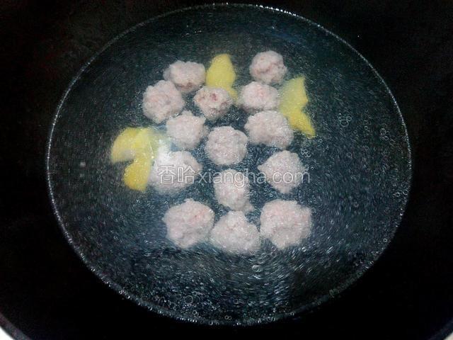 放肉丸煮5-10分钟
