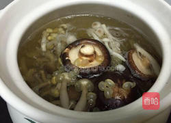什锦菌菇豆嘴汤的做法图解3