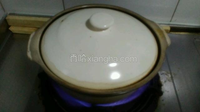 沙锅炖一小时。
