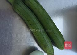 丝瓜炒鸭蛋的做法图解1