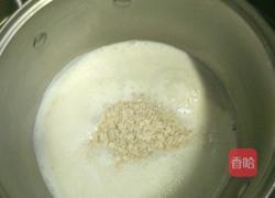 燕麦牛奶的做法图解3