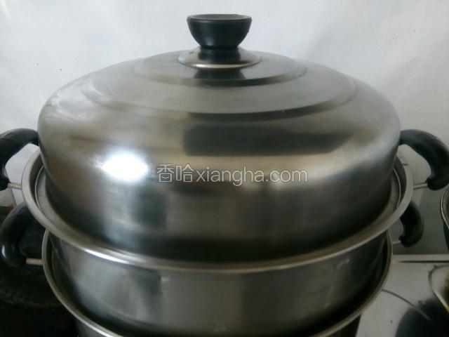 水开，蒸8等10分钟，根据鱼大小