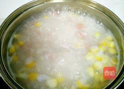 玉米火腿粥的做法图解6
