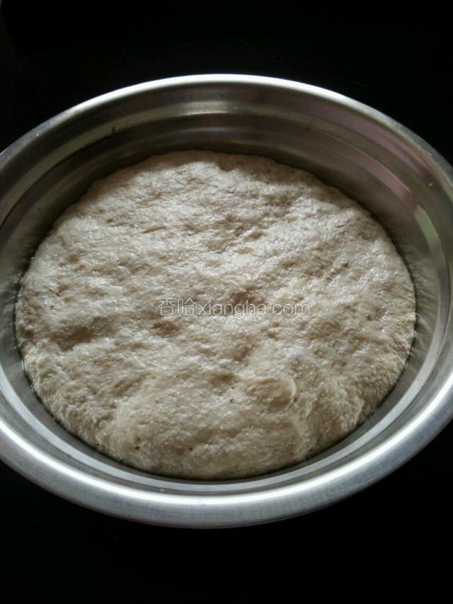 发酵好啦，大概一个半小时