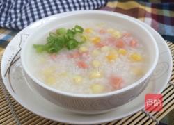玉米火腿粥的做法图解10