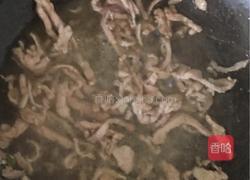 《榨菜肉丝》的做法图解10