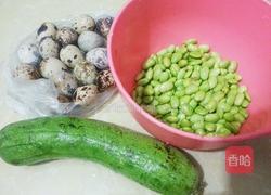 丝瓜毛豆鹌鹑蛋的做法图解1
