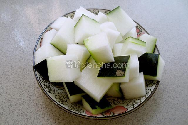 冬瓜切块。