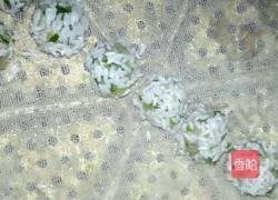 珍珠肉丸子的做法图解3