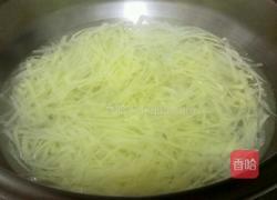 炝拌土豆丝的做法图解5