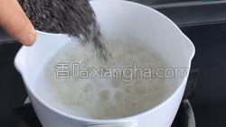 黑芝麻粥的做法图解7