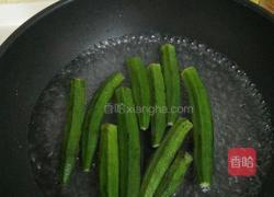 油淋秋葵的做法图解2