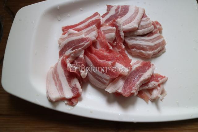 五花肉切薄片