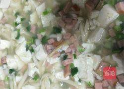 双菇豆腐火腿汤的做法图解11