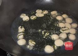 紫菜丸子海蛎汤的做法图解8